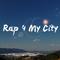 Rap 4 My City专辑