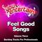 Feel Good Songs - Professional Backing Tracks Vol.3专辑