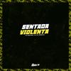 DJ NL ORIGINAL - Sentada Violenta