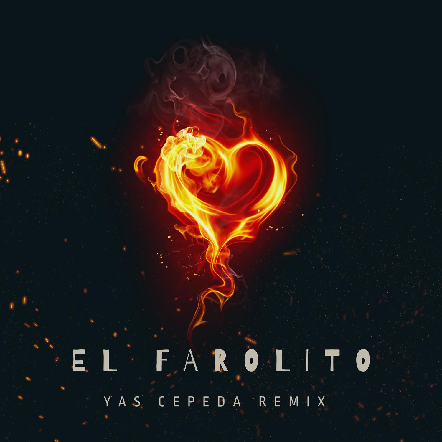 El Farolito (Yas Cepeda Remix)