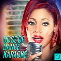 Dose of Dance Karaoke专辑