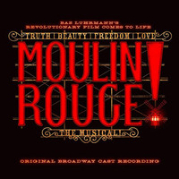 Original Broadway Cast of Moulin Rouge! The Musical - The Sparkling Diamond (Pre-V) 带和声伴奏