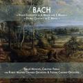 Bach: Violin Concertos in A Minor and E Major & Double Concerto in D Minor
