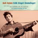 Folk Singer - Humdinger: Just about as Good as it Gets!专辑