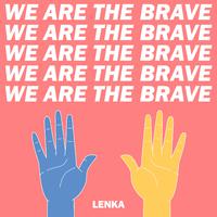 Lenka - We Are The Brave (Pre-V) 带和声伴奏