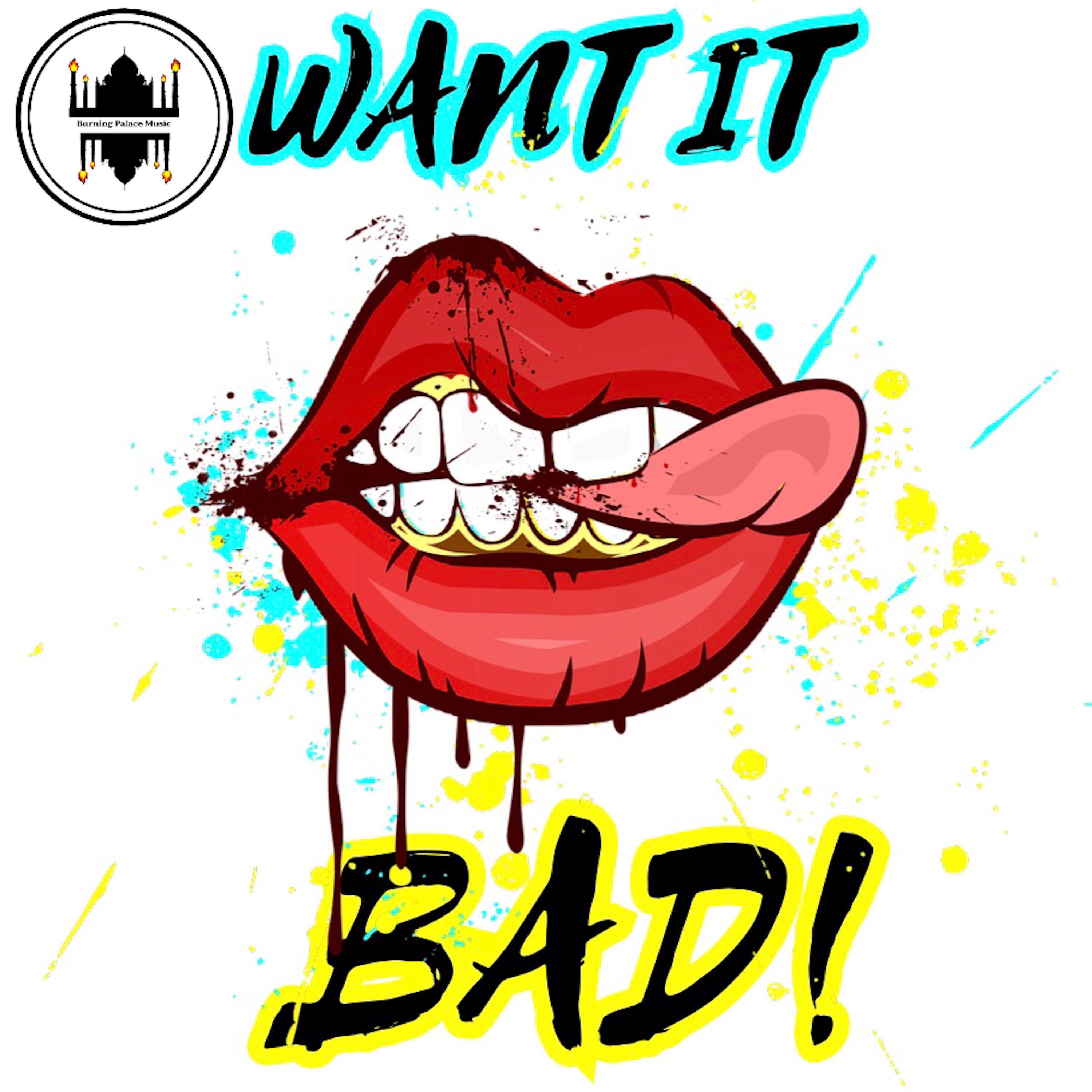 Soirée - Want It Bad!