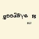 Goodbye 15专辑
