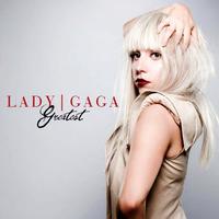 Lady GaGa - Greatest (免费)