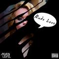 Rude Love