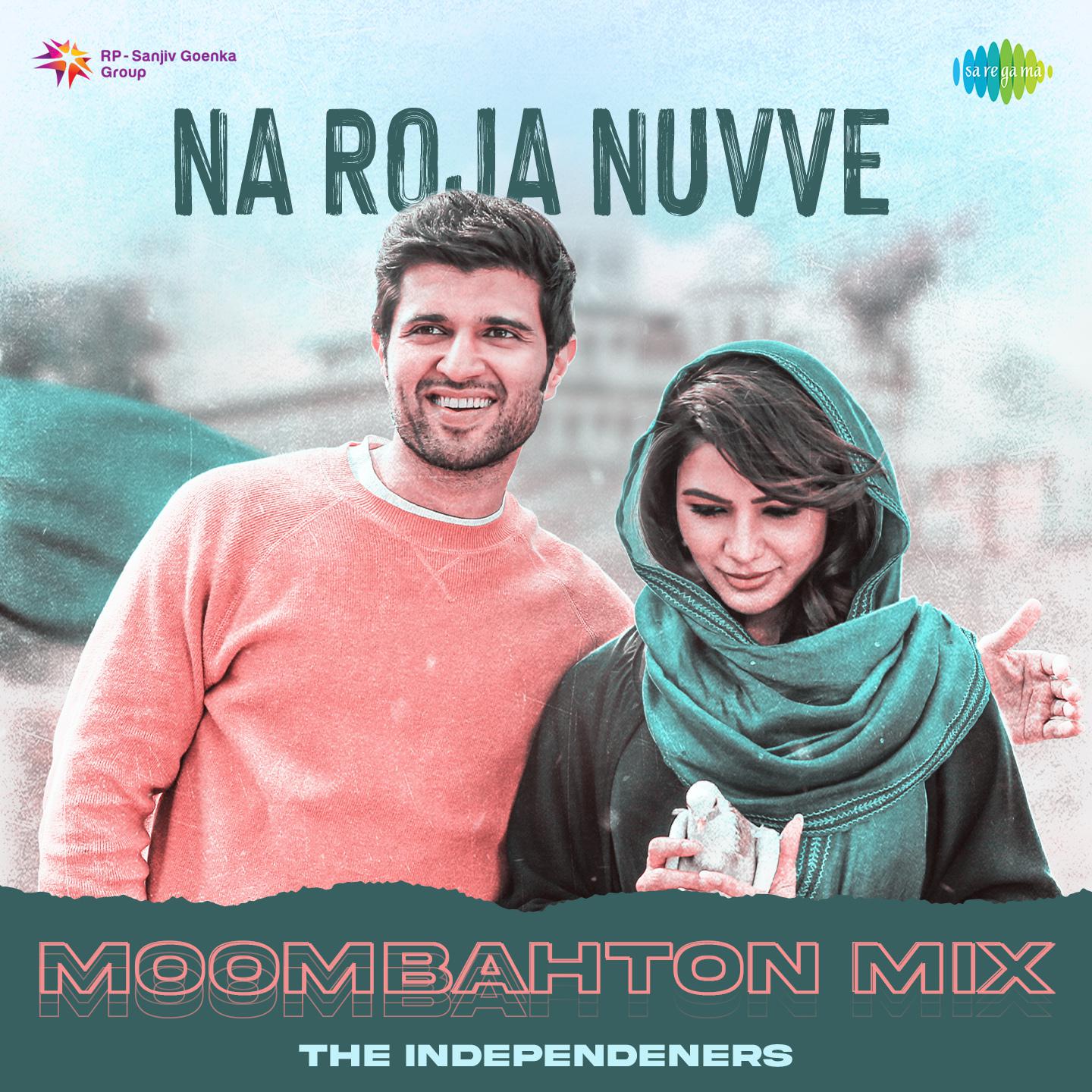 The Independeners - Na Roja Nuvve - Moombahton Mix