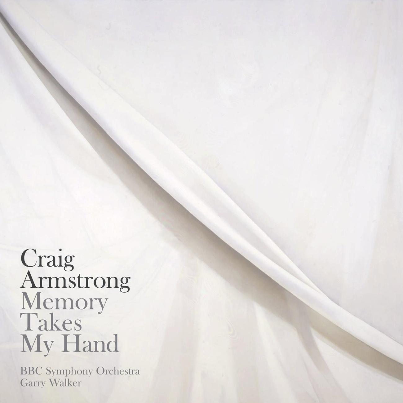 Craig Armstrong: 'Memory Takes My Hand', 'One Minute', 'Immer'