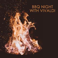 BBQ Night with Vivaldi