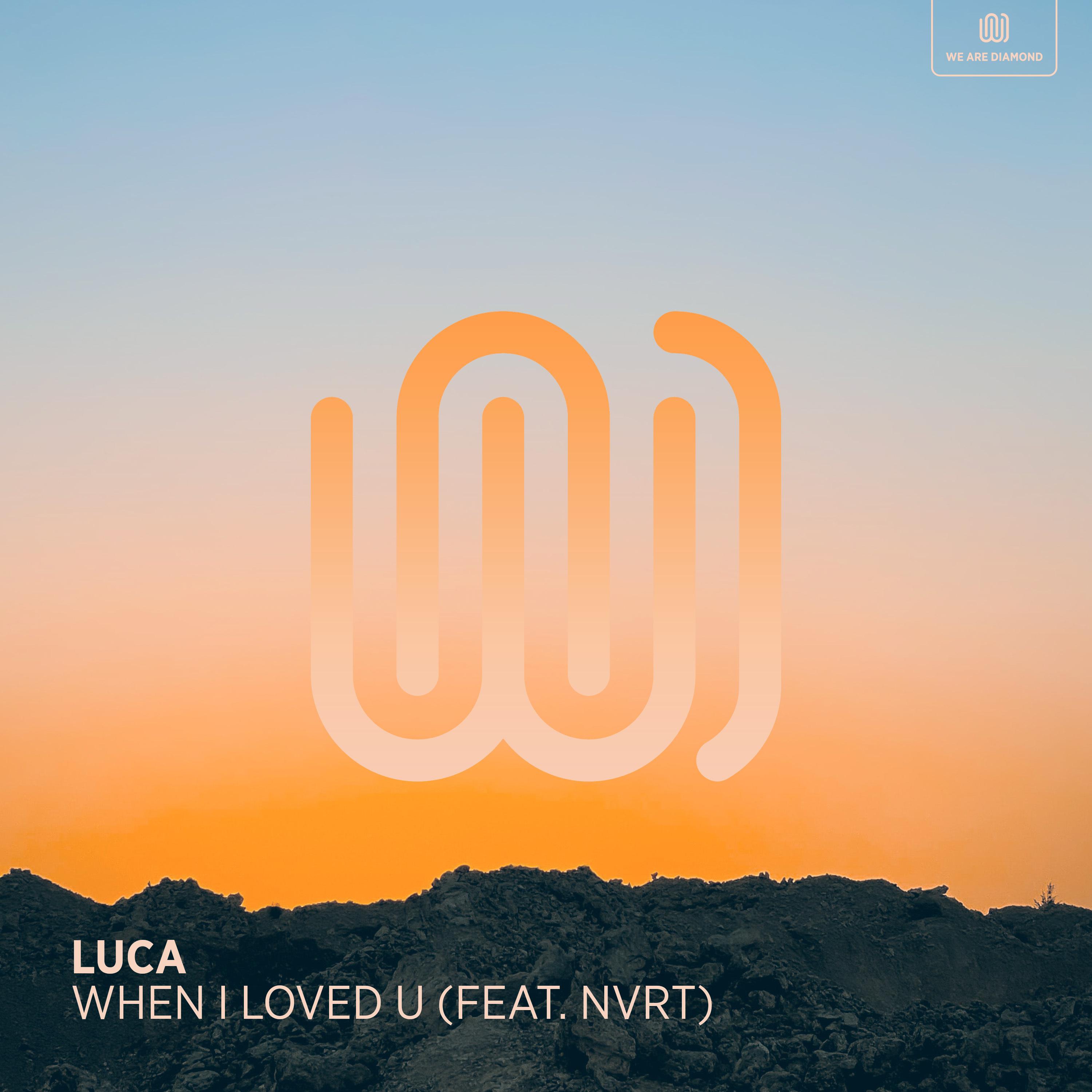 when i loved u