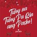 Tuloy Na Tuloy Pa Rin Ang Pasko