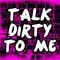 Talk Dirty to Me专辑