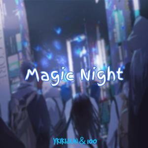 【初音ミク】magic night （升7半音）