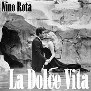 La Dolce Vita (Soundtrack inspired by the motion picture)