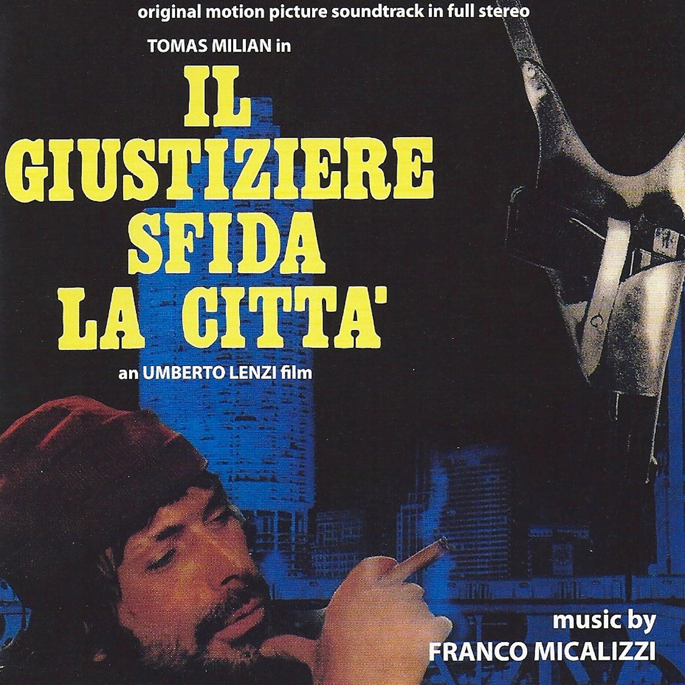 Il giustiziere sfida la città (Original Motion Picture Soundtrack) (Remastered)