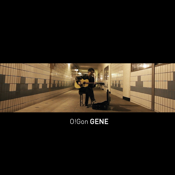 O!Gon - 眞 (Gene)