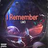 Lil Moni - I Remember