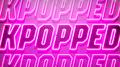 KPOPPED (Apple TV+ Original Series Soundtrack)专辑