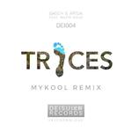 Traces (MYKOOL Remix)专辑