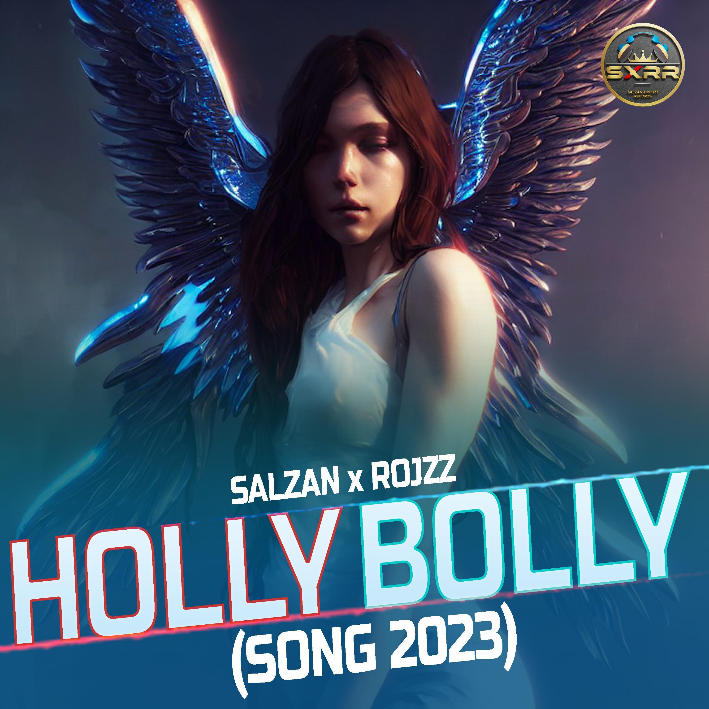 HollyBolly Song 2023