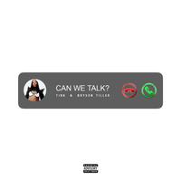 Tink & Bryson Tiller - Can We Talk