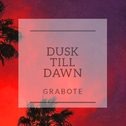 Dusk Till Dawn专辑