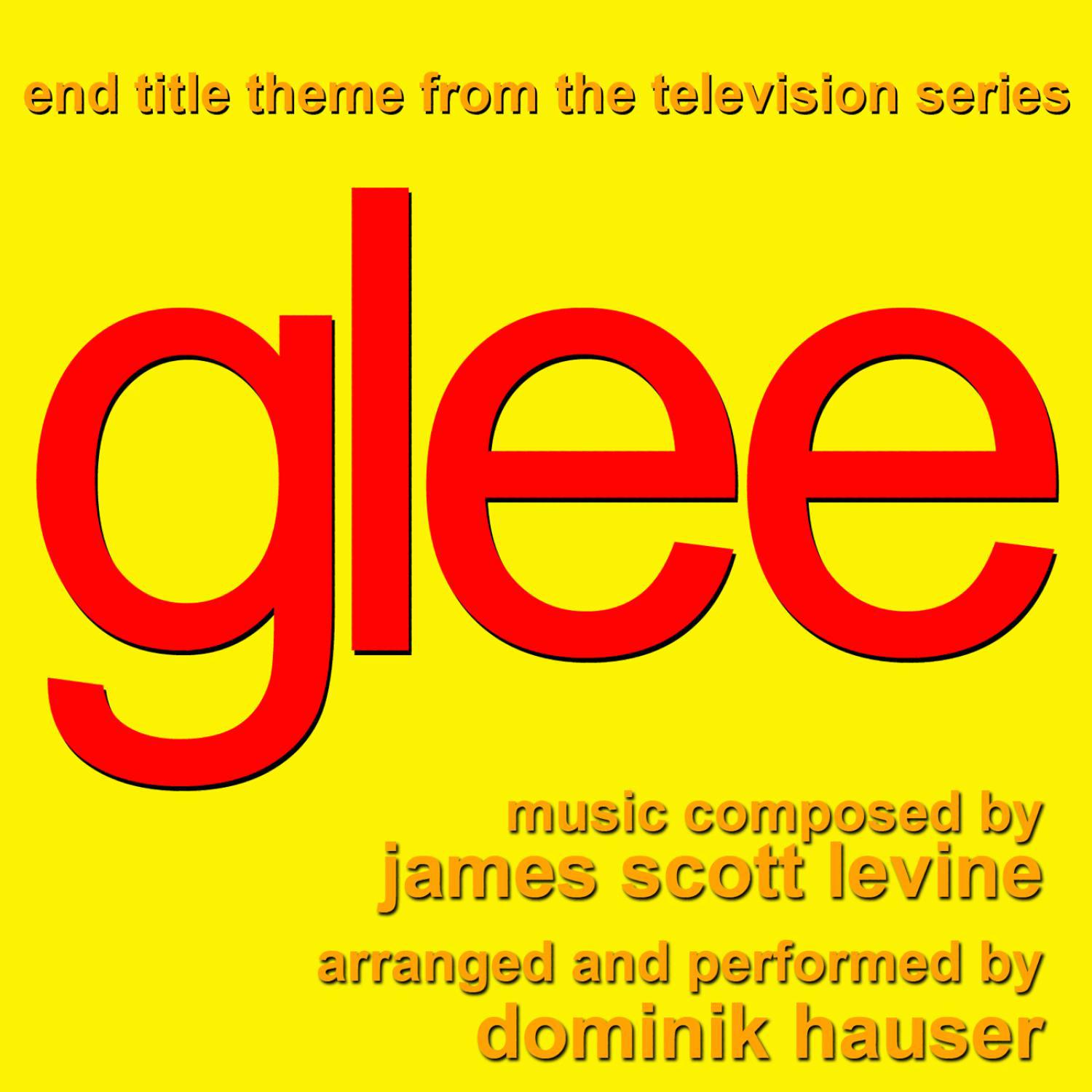 Glee - End Title Theme from the FOX TV Series (James Scott Levine)专辑