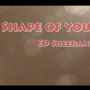 Shape Of You