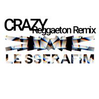 LE SSERAFIM - CRAZY (21SWINGS REMIX)