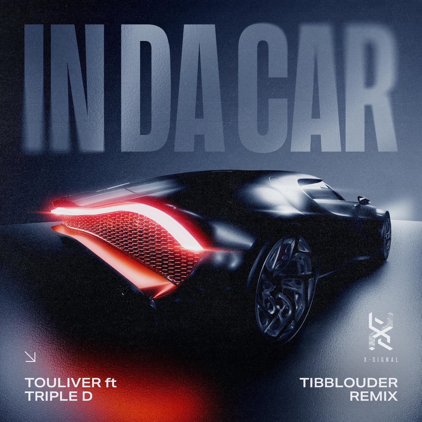 IN DA CAR (Tibblouder Remix)
