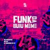 Funk 24Por48 - Funk da Buiu Meme