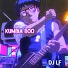 DJ LF - Kumbia Boo