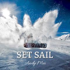 Set Sail (Original Mix)