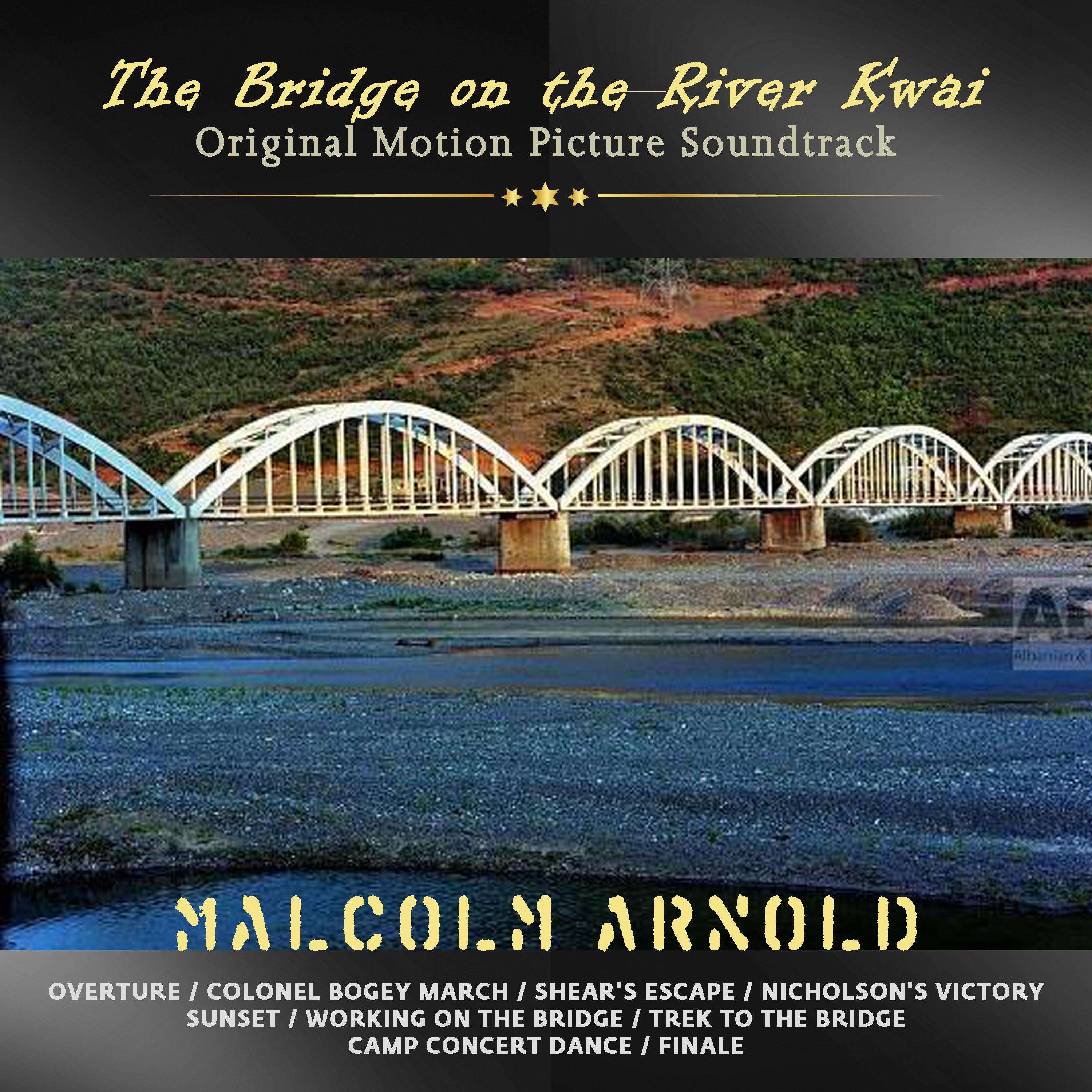 The Bridge on the River Kwai (Original Motion Picture Soundtrack)