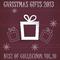 Christmas Gifts 2013 - Best Of Collection Vol. 10专辑