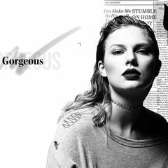 Gorgeous（Cover Taylor Swift）