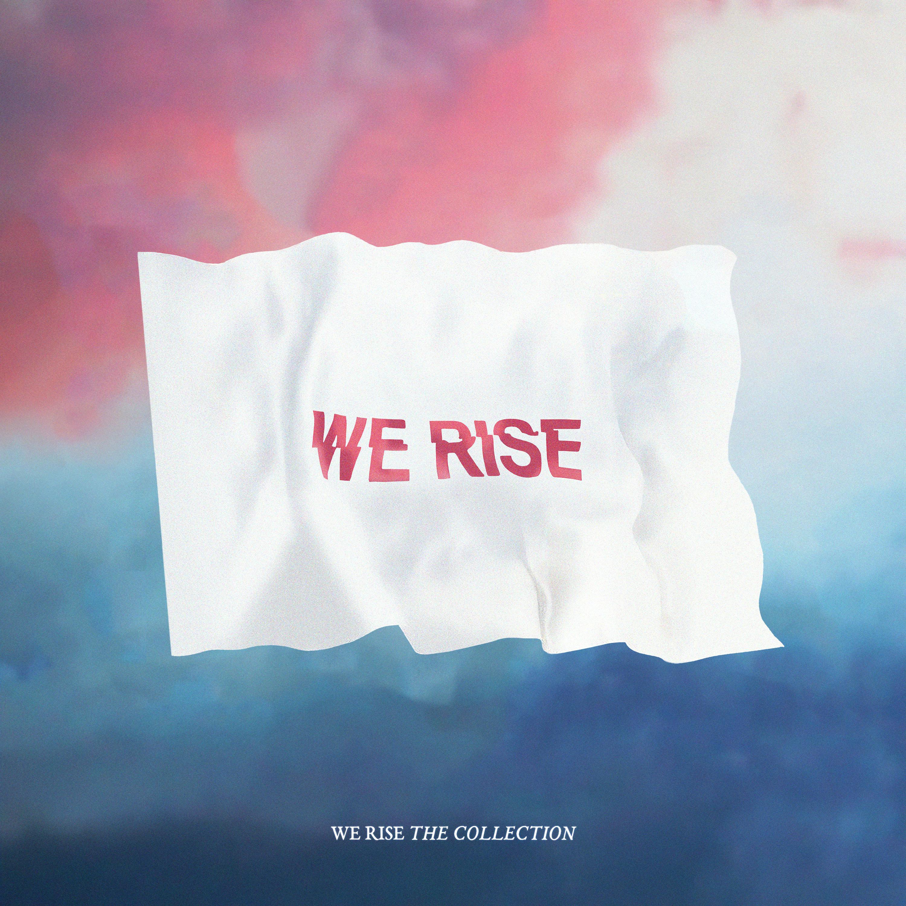 WE RISE: THE COLLECTION专辑