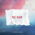 WE RISE: THE COLLECTION专辑