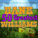 50 Greatest Hank Williams专辑