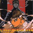STREET FIGHTER ZERO THE ANIMATION ORIGINAL SOUNDTRACK