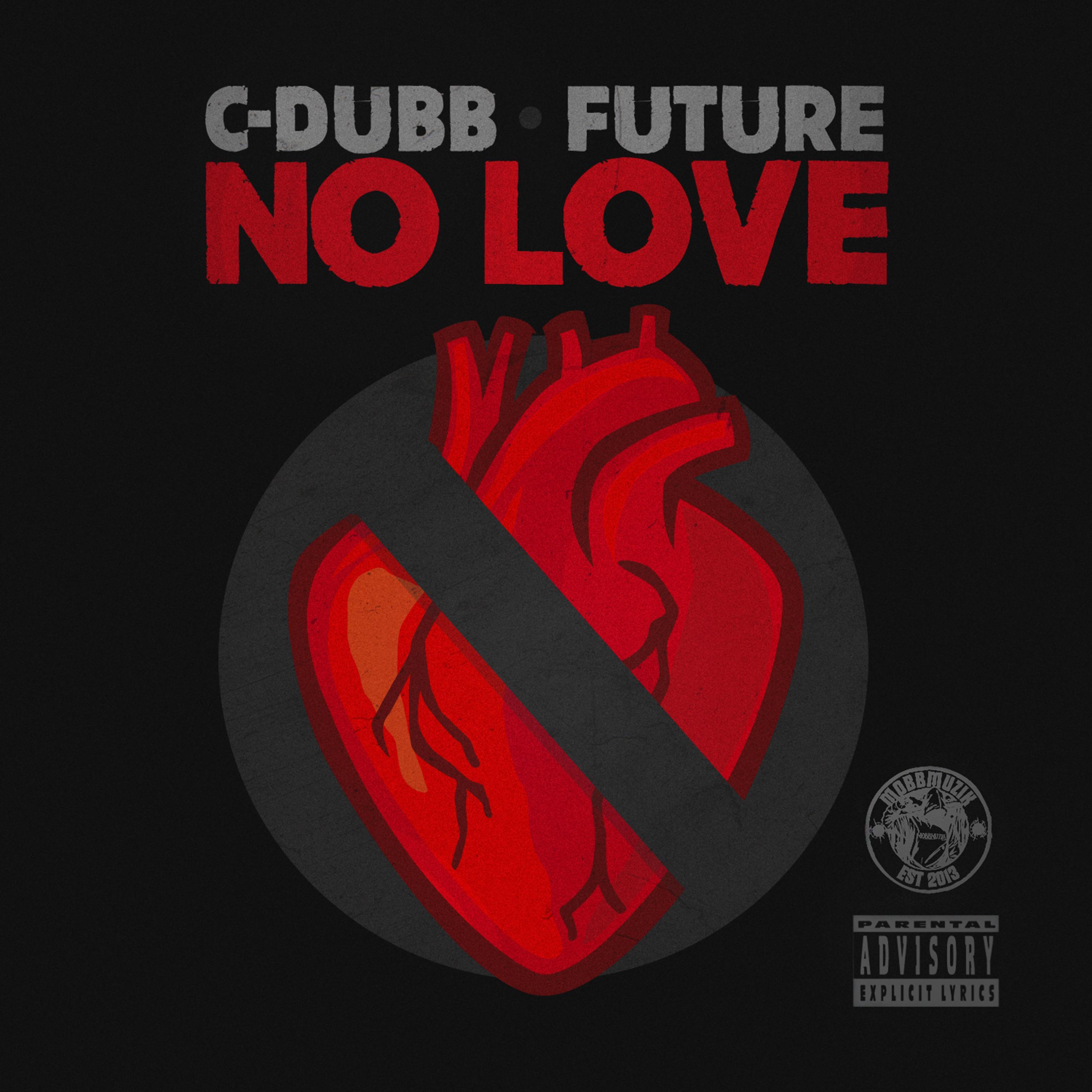No Love (feat. Future)