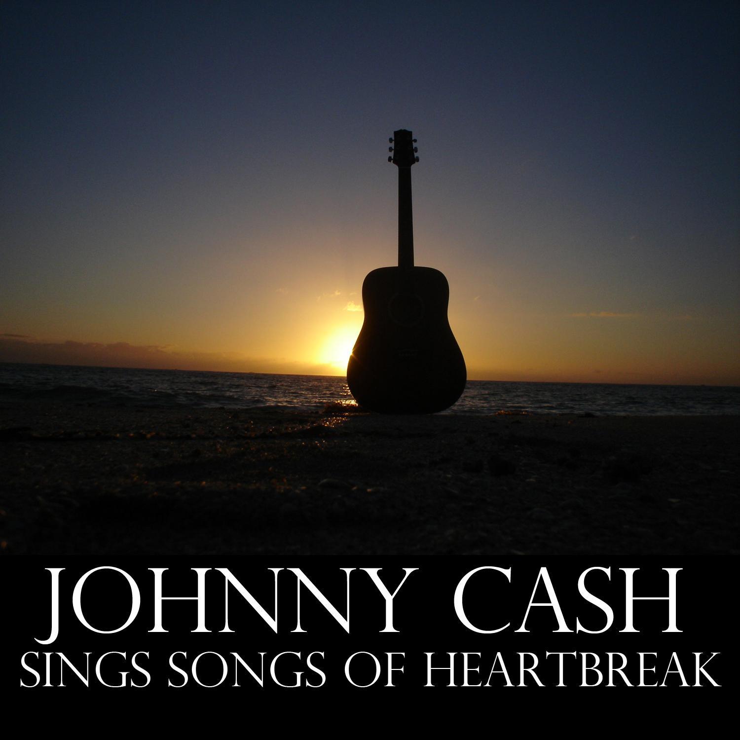 Johnny Cash Sings Songs of Heartbreak专辑