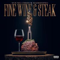 Young Chris & Madeintyo - Fine Wine & Steak (Intro Dirty) 83
