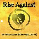 Re-Education (Through Labor)专辑
