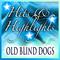 Old Blind Dogs: Hits and Highlights专辑