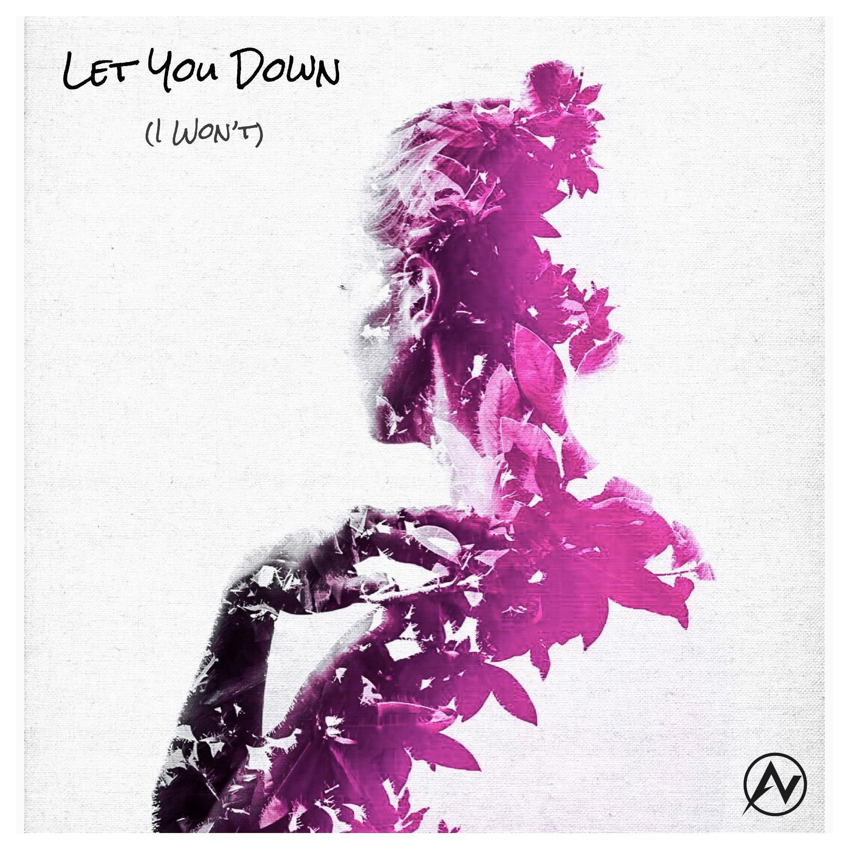 Let You Down (I Won't)专辑