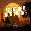 DJ MANO MAAX - BERIMBAU DOS SHEIKS